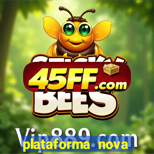 plataforma nova para jogar fortune tiger